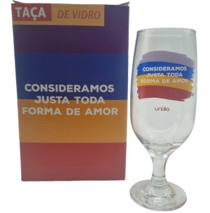 TAÇA VIDRO 300ML CONSIDERAMOS JUSTA TODA FORMA DE AMOR